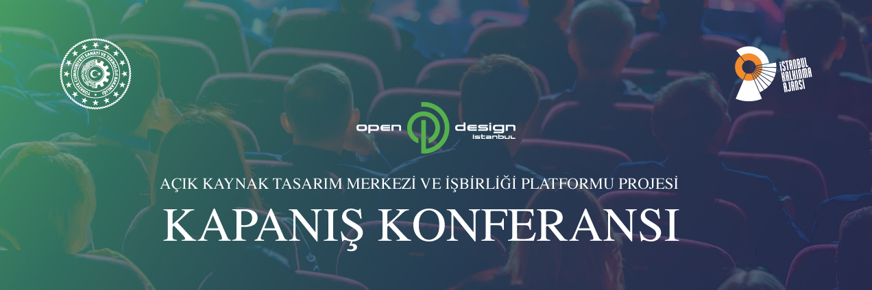 Open Design İstanbul Projesi Kapanış Konferansı