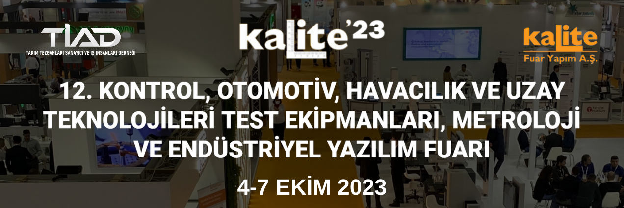 KALİTE Fuarı 4-7 Ekim’de İstanbul Fuar Merkezi’nde