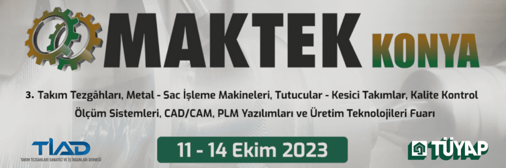 TİAD'ın Markası MAKTEK Konya, Anadolu Sanayisine Güç Verecek