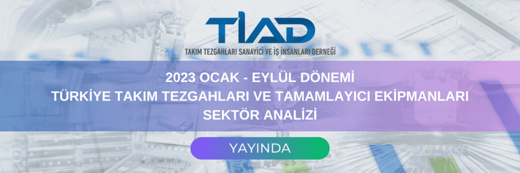 Takım Tezgahları 2023 3. Çeyrek Ticaret Analizi