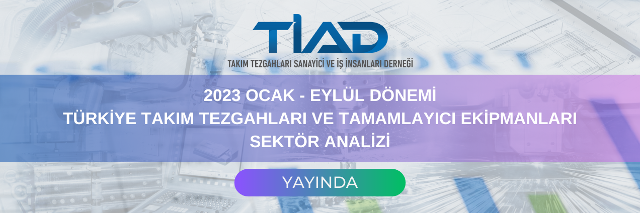 Takım Tezgahları 2023 3. Çeyrek Ticaret Analizi