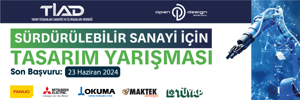OPEN DESIGN İSTANBUL SÜRDÜRÜLEBİLİR SANAYİ İÇİN TASARIM YARIŞMASI BAŞVURULARI DEVAM EDİYOR